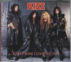 Kiss : Everytime I Look at You